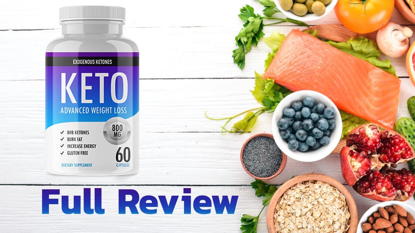 Keto Advanced Weight Loss Pills Review
